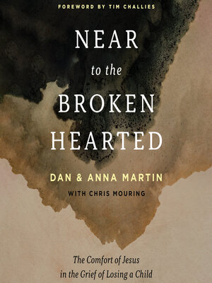 cover image of Near to the Broken-Hearted